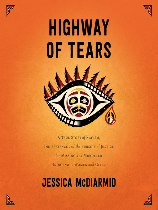 Title details for Highway of Tears by Jessica McDiarmid - Wait list